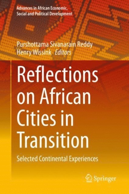 Henry Wissink, Purshottama Sivanarain Reddy - Reflections on African Cities in Transition, E-bok