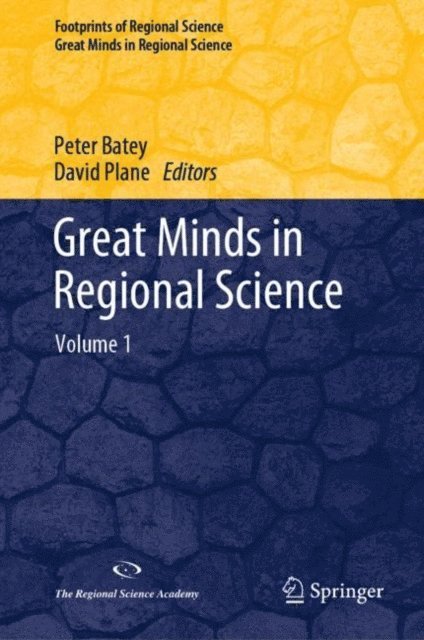 David Plane, Peter Batey - Great Minds in Regional Science, E-bok