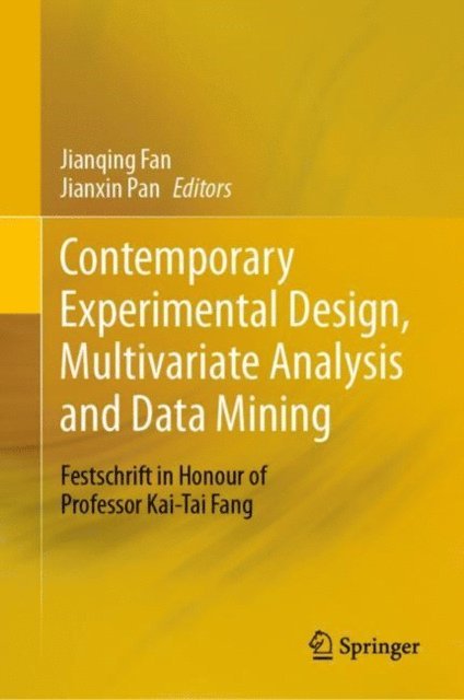 Jianxin Pan, Jianqing Fan - Contemporary Experimental Design, Multivariate Analysis and Data Mining, E-bok