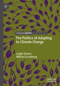 Politics of Adapting to Climate Change