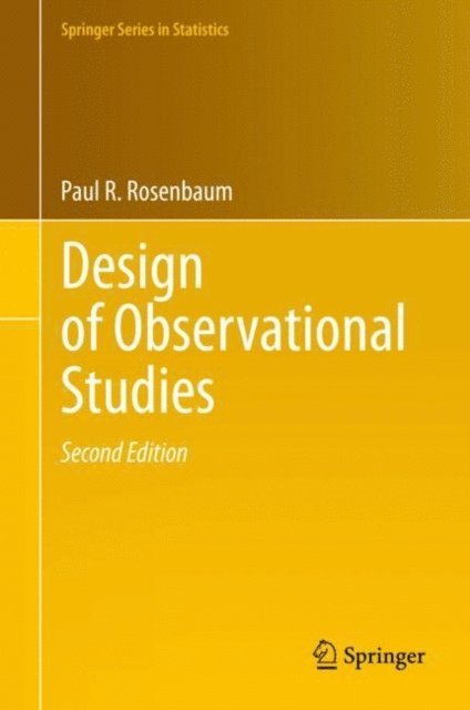 Paul R. Rosenbaum - Design of Observational Studies, E-bok