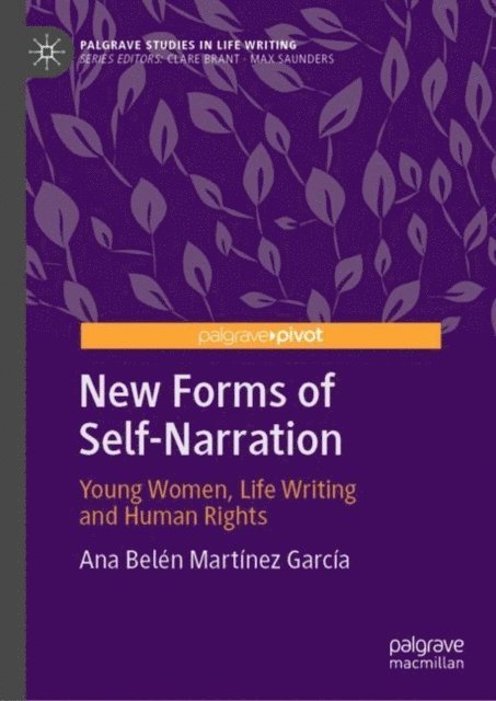 Ana Belen Martinez Garcia - New Forms of Self-Narration, E-bok