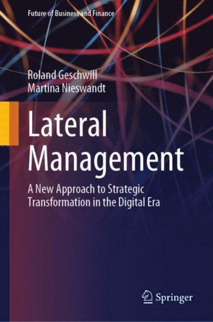 Martina Nieswandt, Roland Geschwill - Lateral Management, E-bok