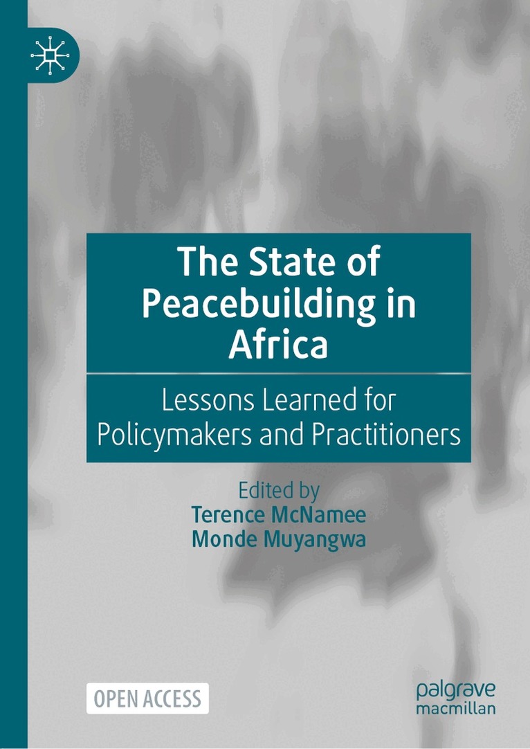 Terence McNamee, Monde Muyangwa - State of Peacebuilding in Africa, Inbunden