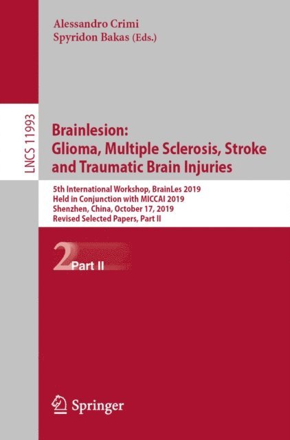 Spyridon Bakas, Alessandro Crimi - Brainlesion: Glioma, Multiple Sclerosis, Stroke and Traumatic Brain Injuries, E-bok