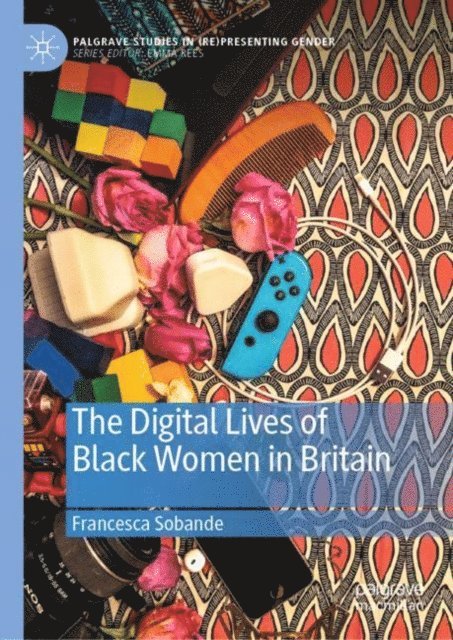 Francesca Sobande - Digital Lives of Black Women in Britain, E-bok