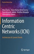 Information Centric Networks (ICN)