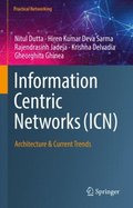 Information Centric Networks (ICN)