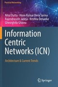 Information Centric Networks (ICN)