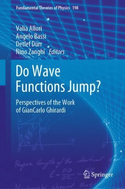 Nino Zanghi, Detlef Durr, Angelo Bassi, Valia Allori - Do Wave Functions Jump?, E-bok