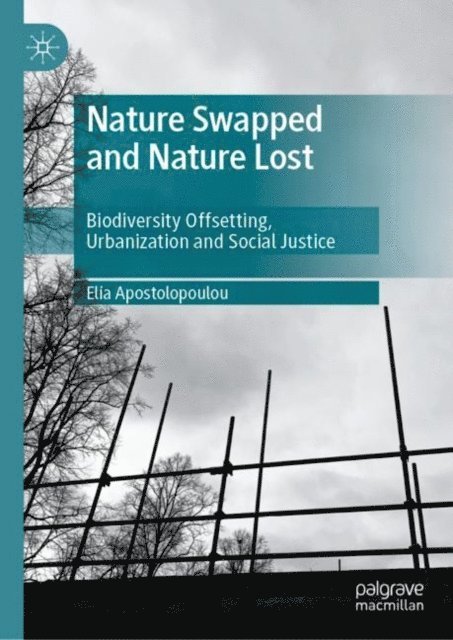 Elia Apostolopoulou - Nature Swapped and Nature Lost, E-bok