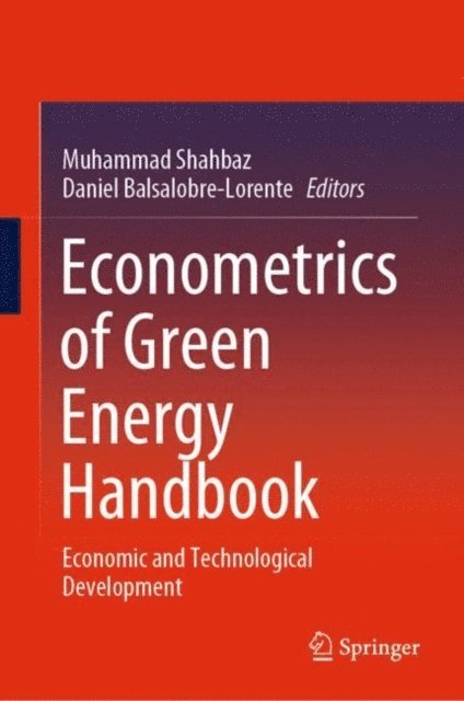 Daniel Balsalobre-Lorente, Muhammad Shahbaz - Econometrics of Green Energy Handbook, E-bok