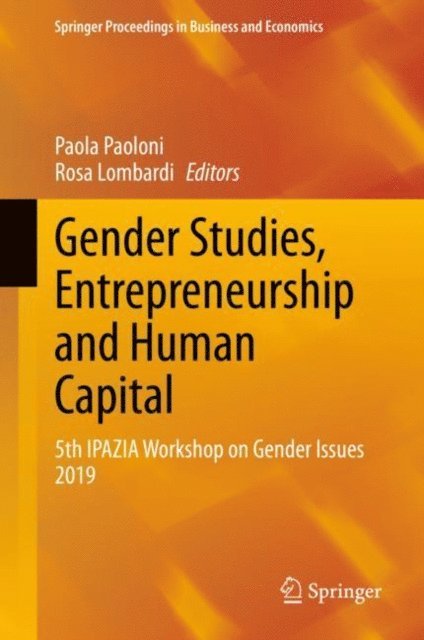 Rosa Lombardi, Paola Paoloni - Gender Studies, Entrepreneurship and Human Capital, E-bok