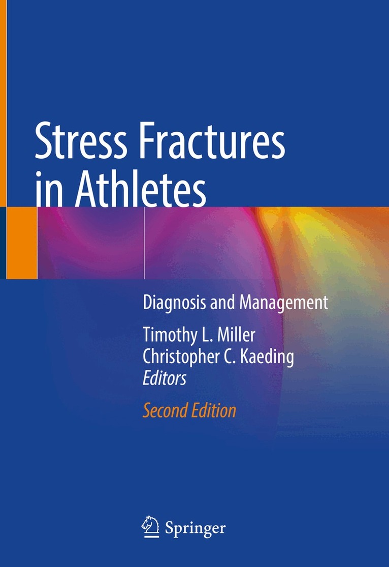 Timothy L. Miller, Christopher C. Kaeding - Stress Fractures in Athletes, Inbunden. Tillgänglighet: Lägg i varukorg