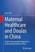 Maternal Healthcare and Doulas in China