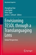 Envisioning TESOL through a Translanguaging Lens