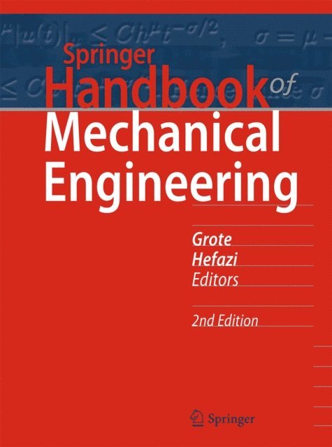Hamid Hefazi, Karl-Heinrich Grote - Springer Handbook of Mechanical Engineering, E-bok