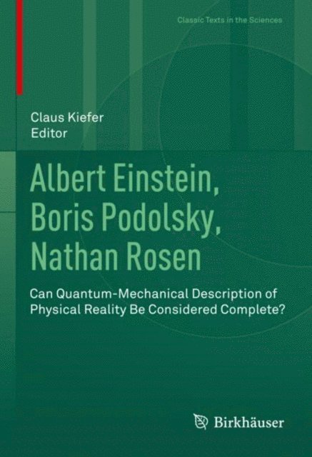 Claus Kiefer - Albert Einstein, Boris Podolsky, Nathan Rosen, E-bok
