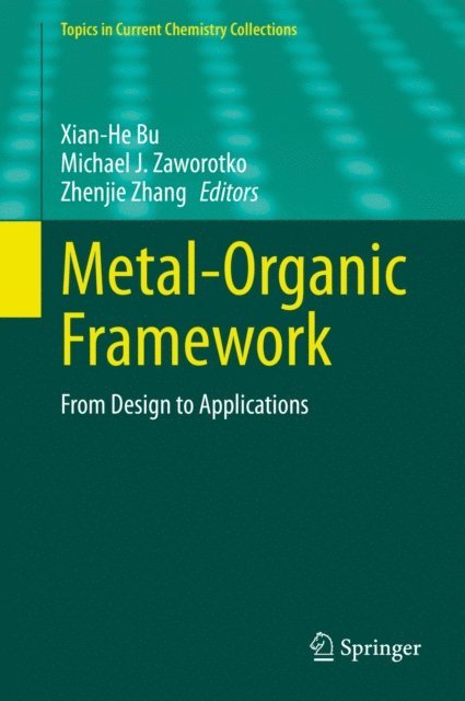 Zhenjie Zhang, Michael J. Zaworotko, Xian-He Bu - Metal-Organic Framework, E-bok