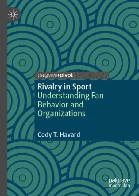 Cody T. Havard - Rivalry in Sport, E-bok