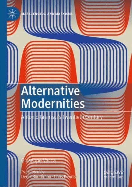 Giuseppe Vacca - Alternative Modernities, E-bok