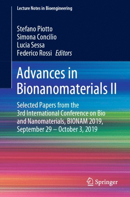 Federico Rossi, Lucia Sessa, Simona Concilio, Stefano Piotto - Advances in Bionanomaterials II, E-bok