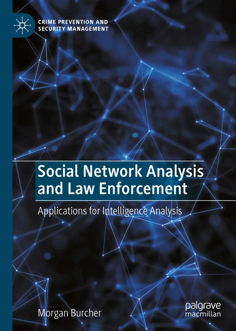 Morgan Burcher - Social Network Analysis and Law Enforcement, Inbunden. Tillgänglighet: Lägg i varukorg