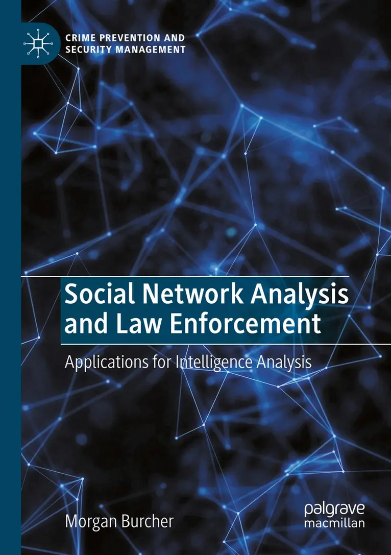 Morgan Burcher - Social Network Analysis and Law Enforcement, Häftad. Tillgänglighet: Lägg i varukorg