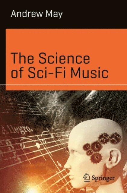 Andrew May - Science of Sci-Fi Music, E-bok