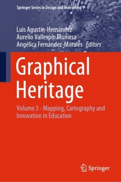 Angelica Fernandez-Morales, Aurelio Vallespin Muniesa, Luis Agustin-Hernandez - Graphical Heritage, E-bok