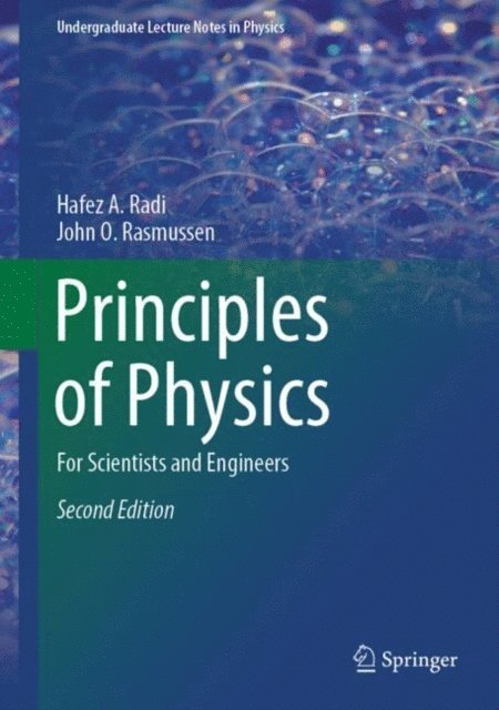 John O. Rasmussen, Hafez  A. Radi - Principles of Physics, E-bok