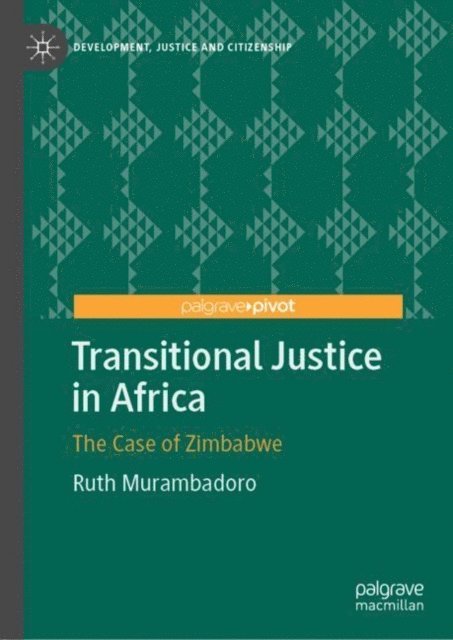Ruth Murambadoro - Transitional Justice in Africa, E-bok