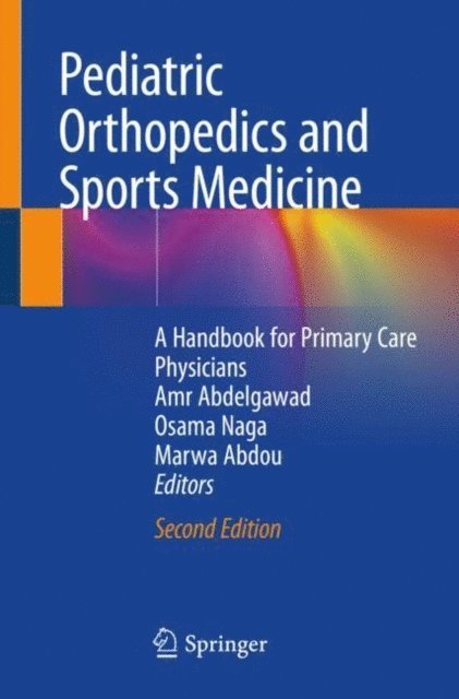 Marwa Abdou, Osama Naga, Amr Abdelgawad - Pediatric Orthopedics and Sports Medicine, E-bok