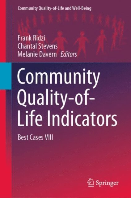 Melanie Davern, Chantal Stevens, Frank Ridzi - Community Quality-of-Life Indicators, E-bok
