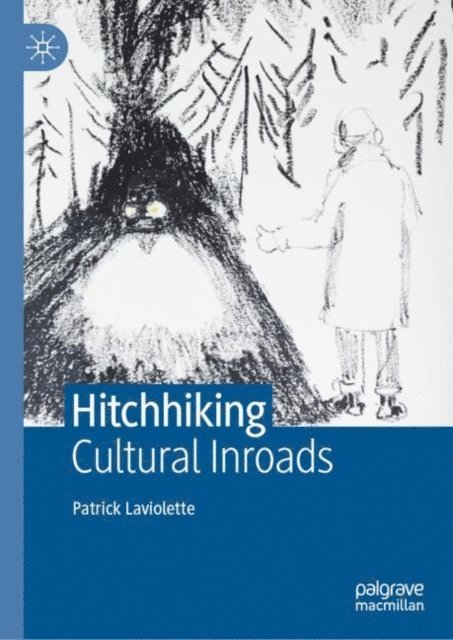 Patrick Laviolette - Hitchhiking, E-bok