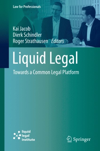 Roger Strathausen, Dierk Schindler, Kai Jacob - Liquid Legal, E-bok
