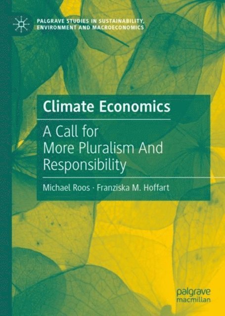 Franziska M. Hoffart, Michael Roos - Climate Economics, E-bok