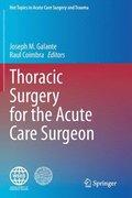 Thoracic Surgery for the Acute Care Surgeon