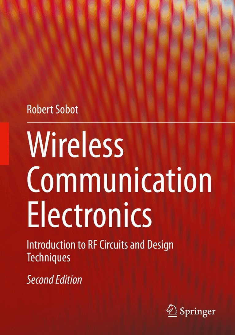 Robert Sobot - Wireless Communication Electronics, Inbunden