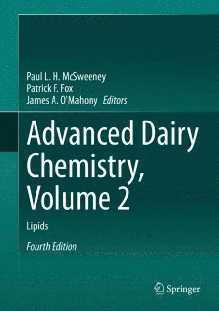 James A. O'Mahony, Patrick F. Fox, Paul L. H. McSweeney - Advanced Dairy Chemistry, Volume 2, E-bok