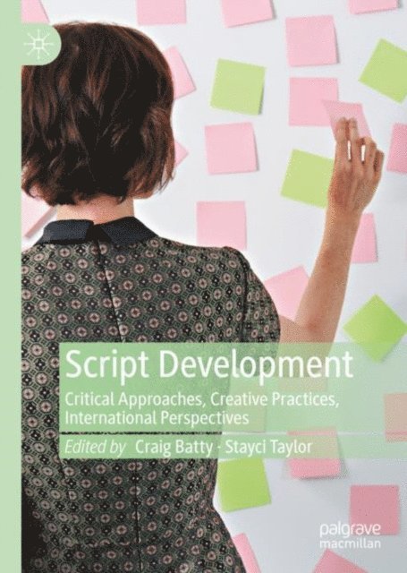 Stayci Taylor, Craig Batty - Script Development, E-bok
