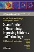 Quantification of Uncertainty: Improving Efficiency and Technology