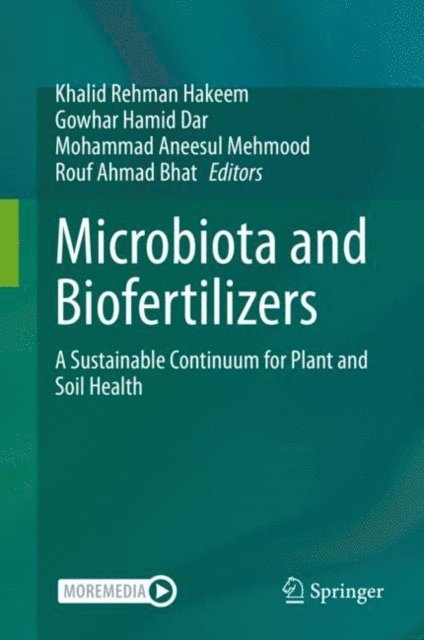 Rouf Ahmad Bhat, Mohammad Aneesul Mehmood, Gowhar Hamid Dar, Khalid Rehman Hakeem - Microbiota and Biofertilizers, E-bok