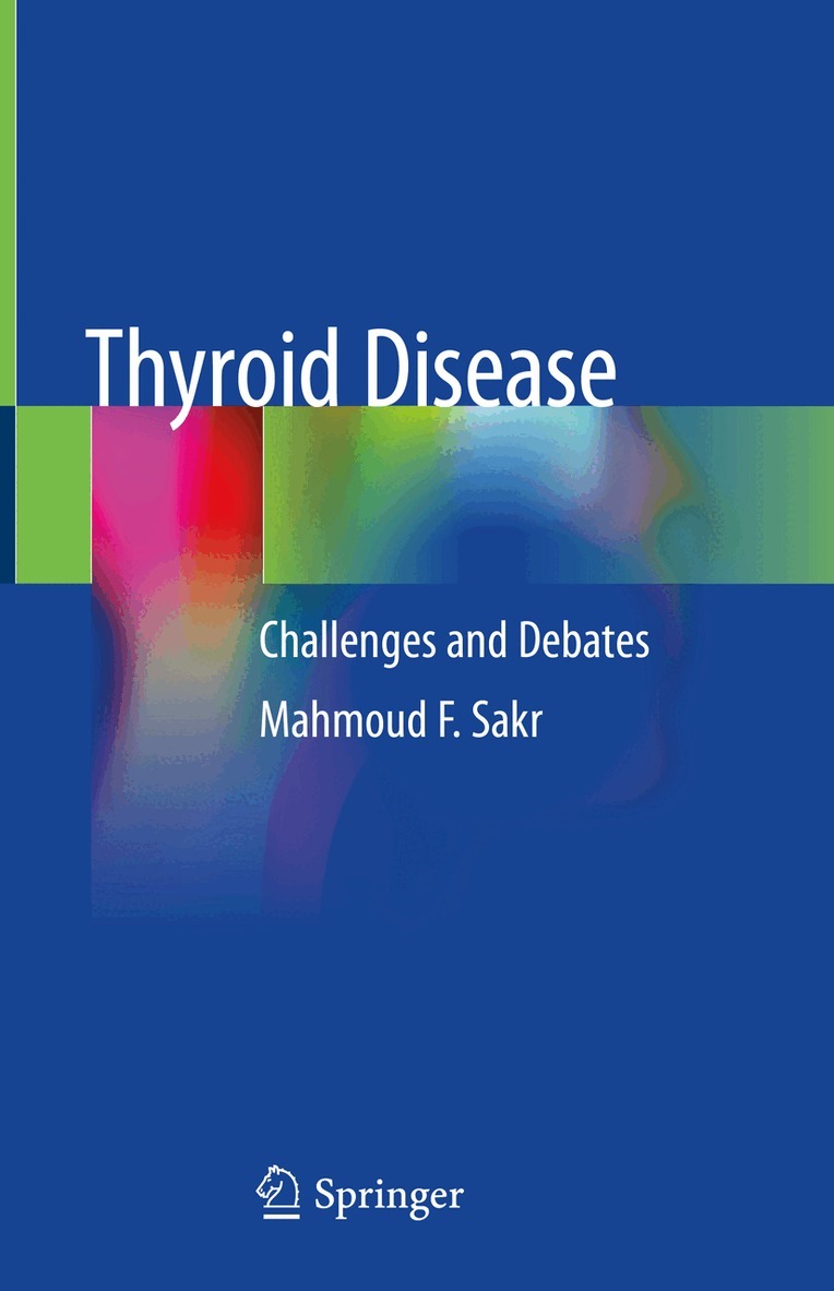 Mahmoud F. Sakr - Thyroid Disease, Inbunden. Tillgänglighet: Lägg i varukorg