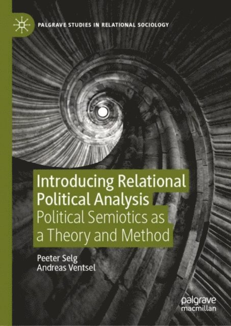 Andreas Ventsel, Peeter Selg - Introducing Relational Political Analysis, E-bok
