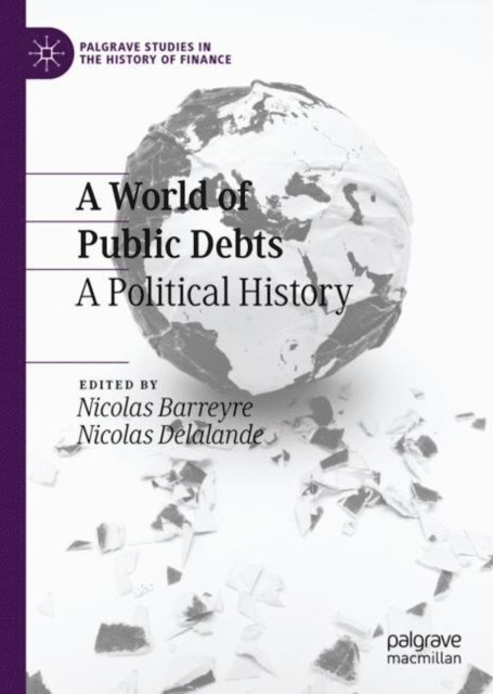Nicolas Delalande, Nicolas Barreyre - World of Public Debts, E-bok