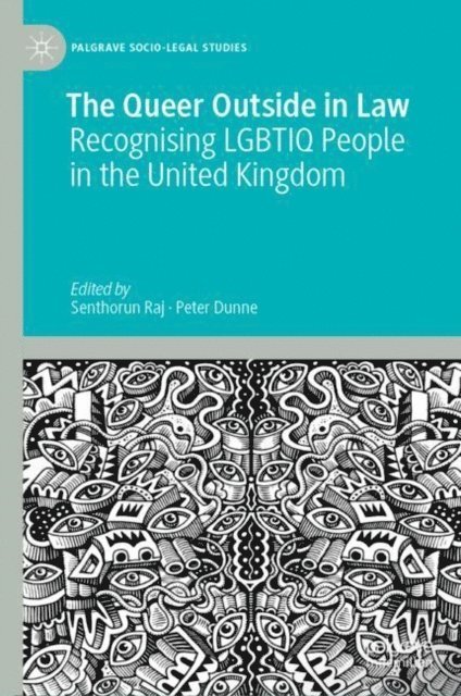 Peter Dunne, Senthorun Raj - Queer Outside in Law, E-bok