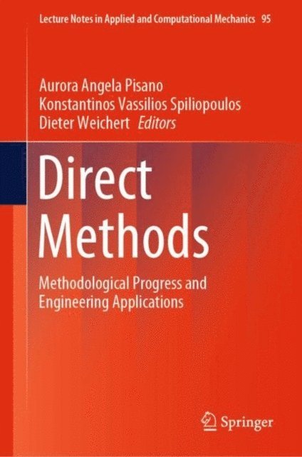 Dieter Weichert, Konstantinos Vassilios Spiliopoulos, Aurora Angela Pisano - Direct Methods, E-bok