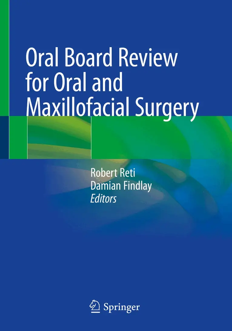 Robert Reti, Damian Findlay - Oral Board Review for Oral and Maxillofacial Surgery, Häftad. Tillgänglighet: Lägg i varukorg