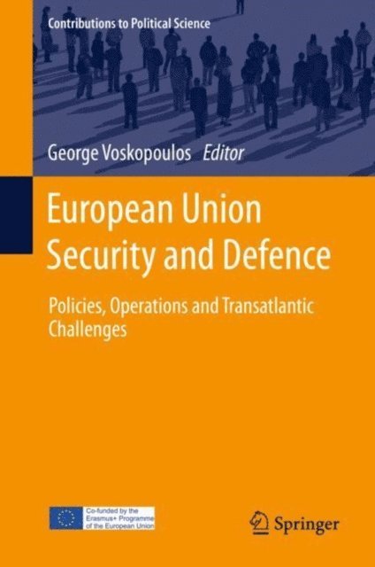 George Voskopoulos - European Union Security and Defence, E-bok